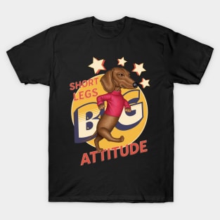 Short Legs Big Attitude T-Shirt